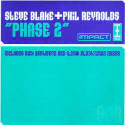 Steve Blake & Phil Reynolds : Phase 2 (12")