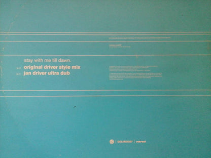 Lucid (45) : Stay With Me Till Dawn (Jan Driver Remixes) (12", Promo)