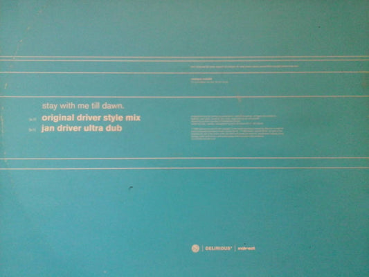Lucid (45) : Stay With Me Till Dawn (Jan Driver Remixes) (12", Promo)