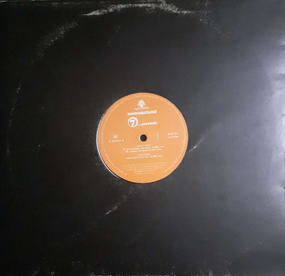 Nomansland : 7 ...Seconds (12")
