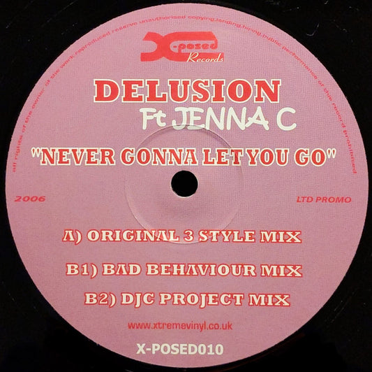 Delusion (4) Ft Jenna C : Never Gonna Let You Go (12", Ltd, Promo)