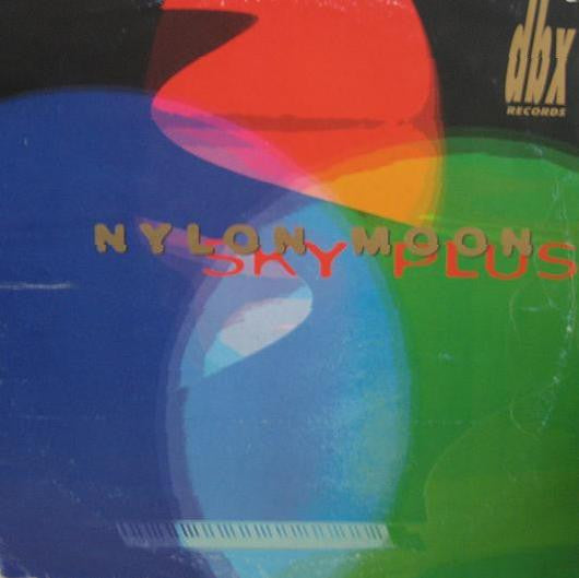 Nylon Moon : Sky Plus (12")