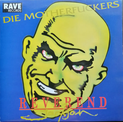 Reverend Jackson : Die Motherfuckers (12")