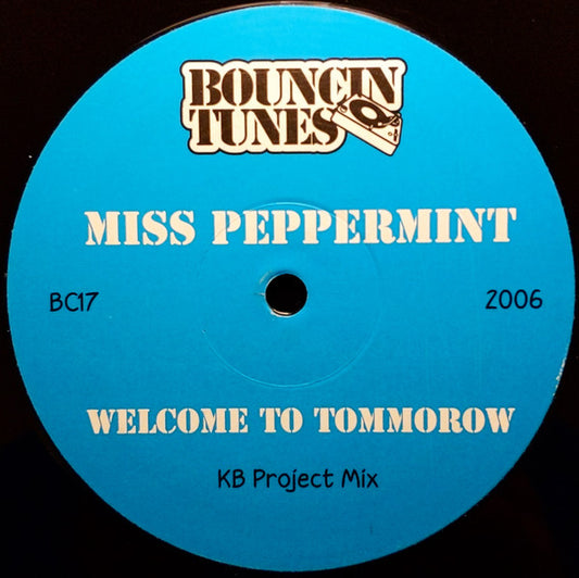 Miss Peppermint : Welcome To Tommorow (12", S/Sided)