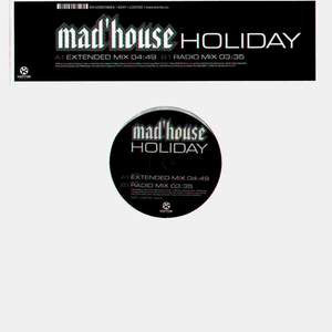 Mad'house : Holiday (12", Maxi)