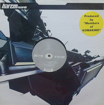 Dogma : In The Club (12")