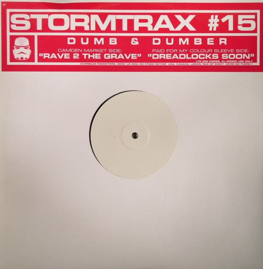 Dumb & Dumber : Rave 2 The Grave / Dreadlocks Soon (12", W/Lbl)