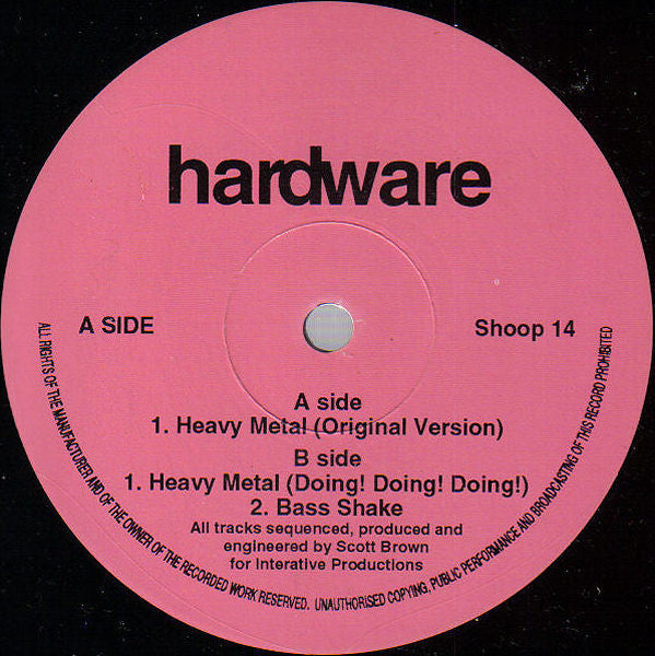 Hardware (3) : Heavy Metal / Bass Shake (12")