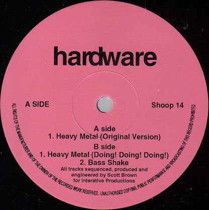 Hardware (3) : Heavy Metal / Bass Shake (12")