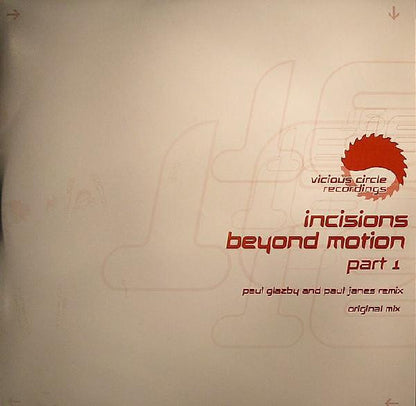 Incisions : Beyond Motion (12", 1/2)