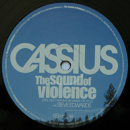 Cassius With Steve Edwards : The Sound Of Violence (Feel Like I Wanna Be Inside Of You) (12")