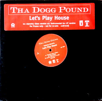 Tha Dogg Pound : Let's Play House (12", Promo)