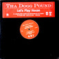 Tha Dogg Pound : Let's Play House (12", Promo)