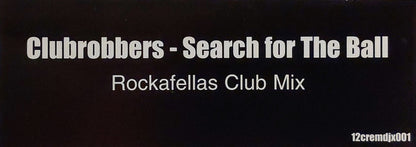 Club Robbers : Search For The Ball (12", W/Lbl)