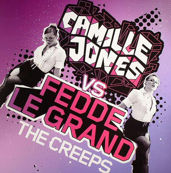 Camille Jones Vs Fedde Le Grand : The Creeps (12", Single)