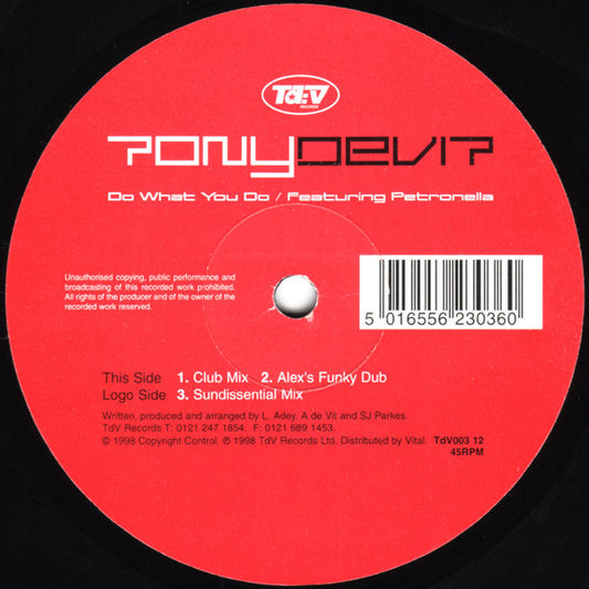 Tony De Vit Featuring Petronella : Do What You Do (12")