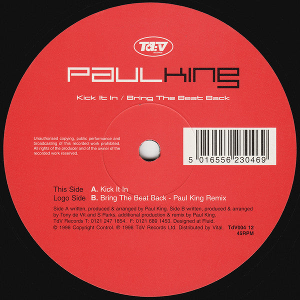Paul King / TdV* : Kick It In / Bring The Beat Back (12", Single)