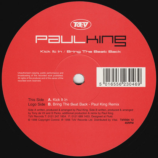 Paul King / TdV* : Kick It In / Bring The Beat Back (12", Single)