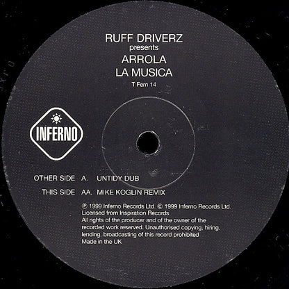 Ruff Driverz Presents Arrola : La Musica (12")