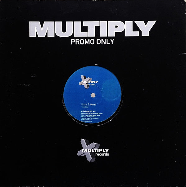 Phats & Small : Tonite (12", Promo)