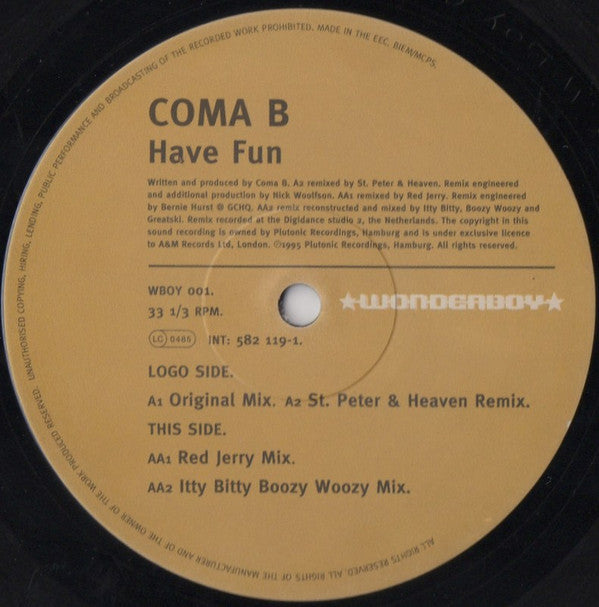 Coma B : Have Fun (12")