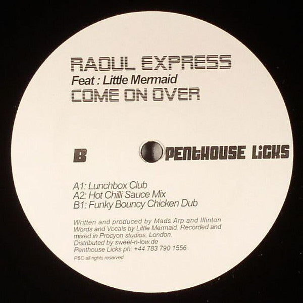 Raoul Express Feat. Little Mermaid : Come On Over (12")
