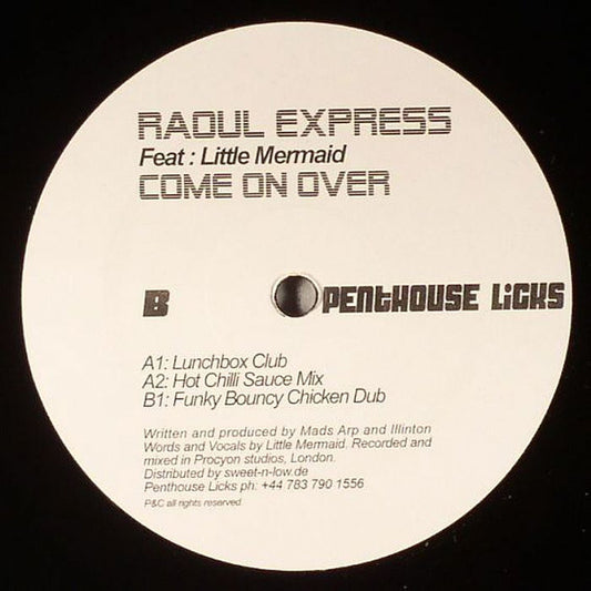 Raoul Express Feat. Little Mermaid : Come On Over (12")
