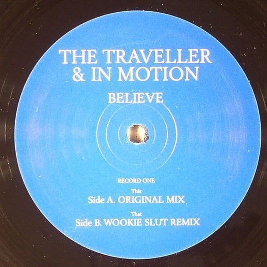 The Traveller & In Motion : Believe (2x12", Promo)