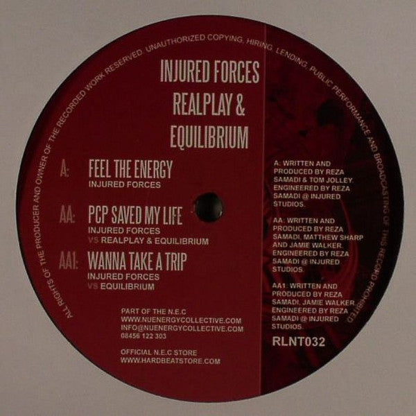 Injured Forces / Realplay & Equilibrium (9) / Injured Forces Vs Equilibrium (9) : Feel The Energy / PCP Saved My Life / Wanna Take A Trip (12")
