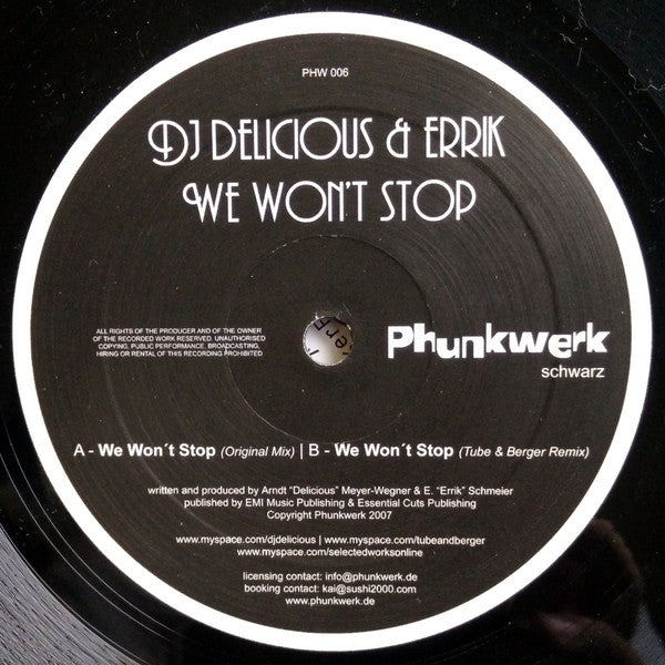 DJ Delicious & Errik* : We Won't Stop (12")