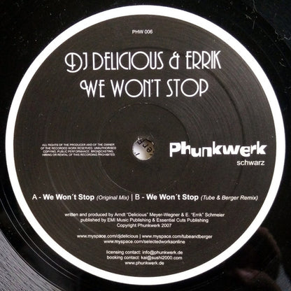 DJ Delicious & Errik* : We Won't Stop (12")