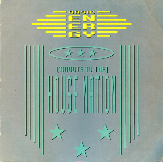 Basic Energy : (Tribute To The) House Nation (12")