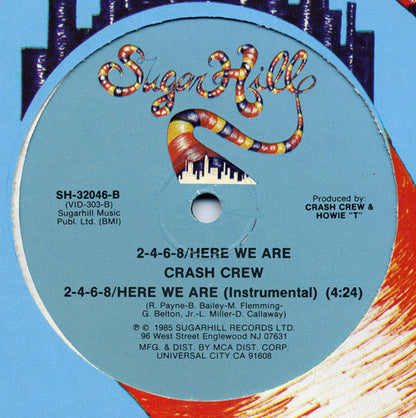 Crash Crew* : 2-4-6-8/Here We Are (12")
