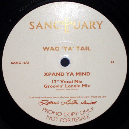 Wag 'Ya' Tail* : Xpand Ya Mind (12", Promo)