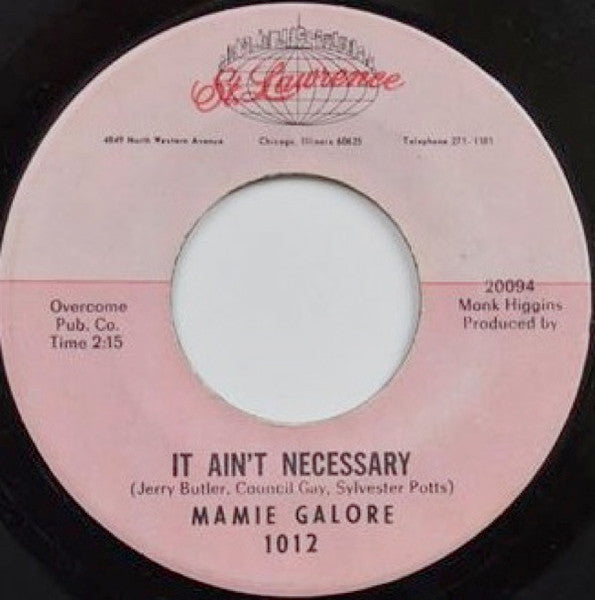 Mamie Galore : It Ain't Necessary / Don't Think I Could Stand It (7", Single)