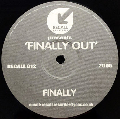 'Finally Out' : Finally (12", S/Sided)