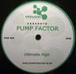 Pump Factor : Ultimate High (12", S/Sided)