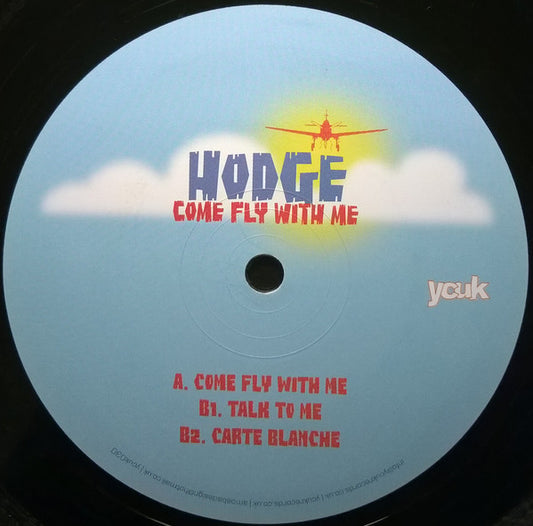 Hodge (2) : Come & Fly With Me (12")