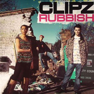Clipz : Rubbish / Push It Up (12")