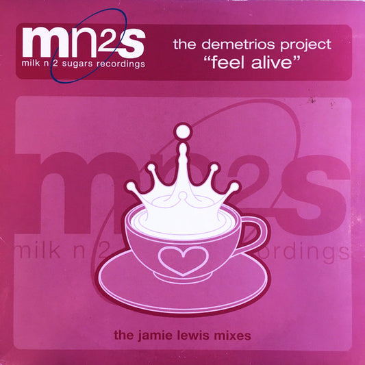 The Demetrios Project : Feel Alive (The Jamie Lewis Mixes) (12")