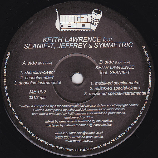 Keith Lawrence Feat. Seanie T., Jeffrey (3) & Symmetric : Shonoluv / Muzik-Ed Special (12")