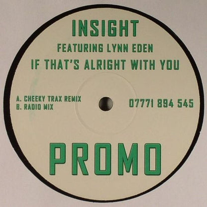 Insight (3) Featuring Lynn Eden : If That's Alright With You (12", Promo)