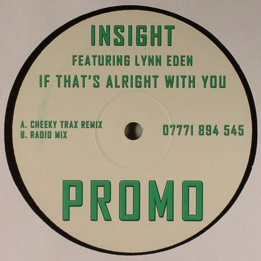 Insight (3) Featuring Lynn Eden : If That's Alright With You (12", Promo)